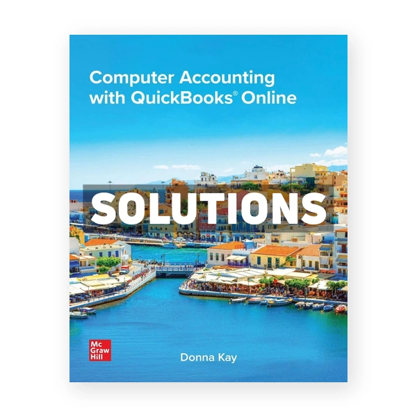 Computer Accounting with QuickBooks Online 2024 Release 4th Kay Solutions Manual