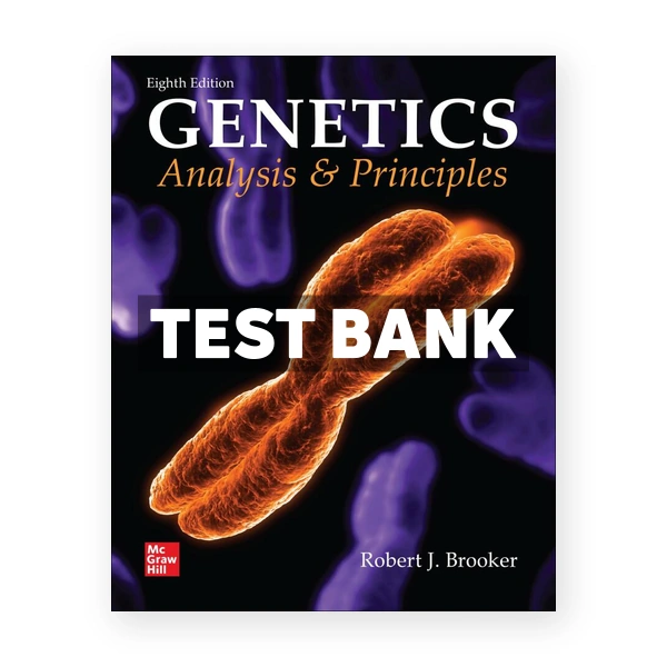 Genetics - Analysis and Principles 8th Brooker Test Bank