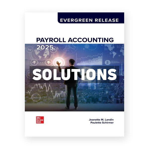 Payroll Accounting 2024 10th Landin Solutions Manual