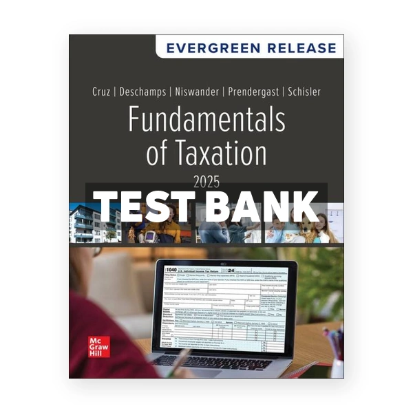 Fundamentals of Taxation 2025 Edition 1st Cruz Test Bank