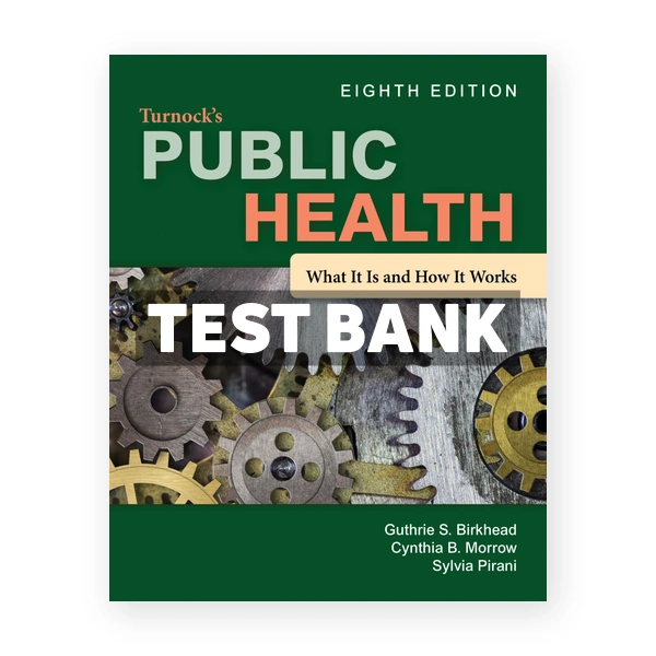 Turnock's Public Health 8th Birkhead Test Bank