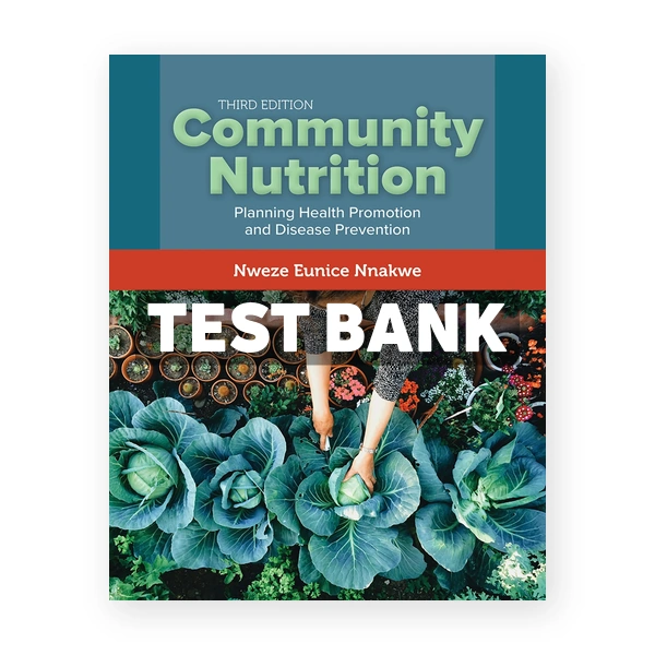 Community Nutrition 3rd Nnakwe Test Bank