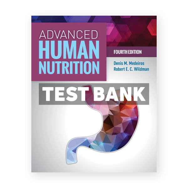 Advanced Human Nutrition 4th Medeiros Test Bank