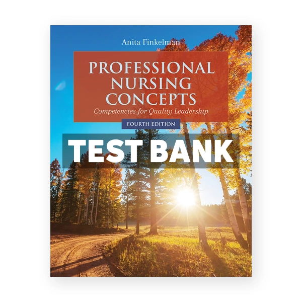 Professional Nursing Concepts 4th Finkelman Test Bank