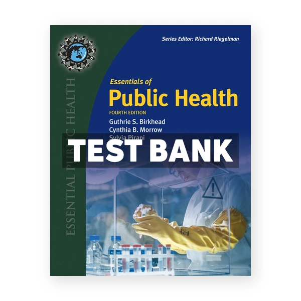 Essentials of Public Health 4th Birkhead Test Bank