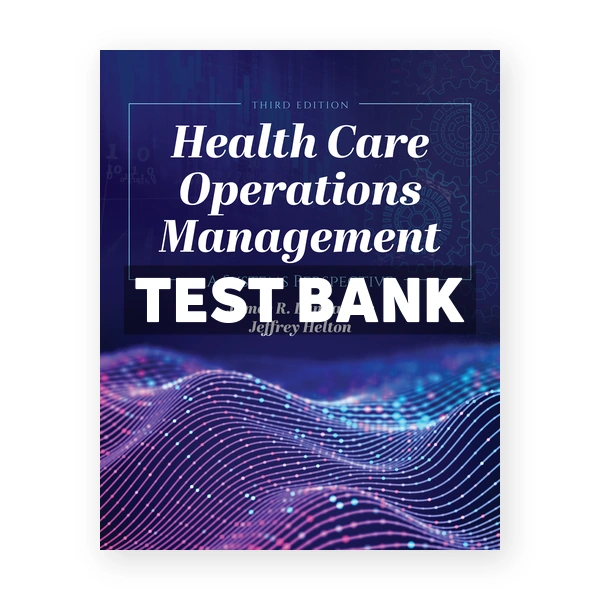Health Care Operations Management 3rd Langabeer Test Bank