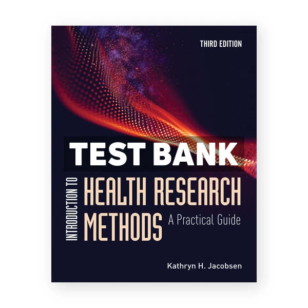 Introduction to Health Research Methods 3rd Jacobsen Test Bank