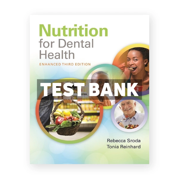 Nutrition for Dental Health 3rd Sroda Test Bank