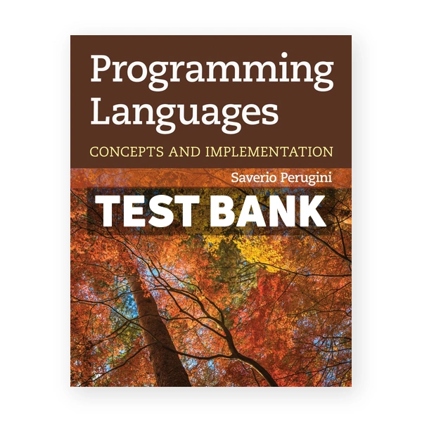Programming Languages - Concepts and Implementation 1st Perugini Test Bank
