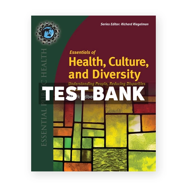 Essentials of Health Culture and Diversity 2nd Edberg Test Bank