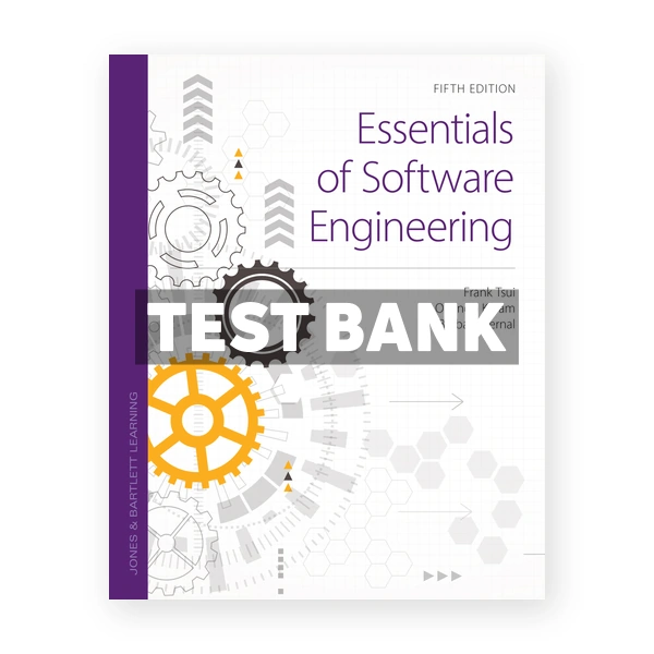 Essentials of Software Engineering 5th Tsui Test Bank