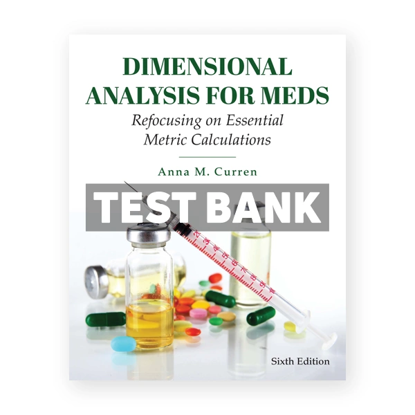Dimensional Analysis for Meds 6th Curren Test Bank