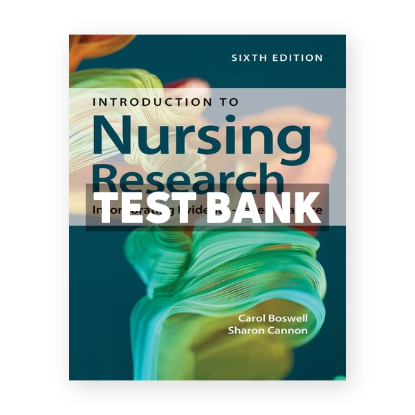 Introduction to Nursing Research 6th Boswell Test Bank