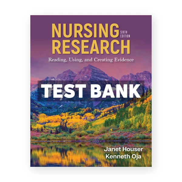 Nursing Research 6th Houser Test Bank