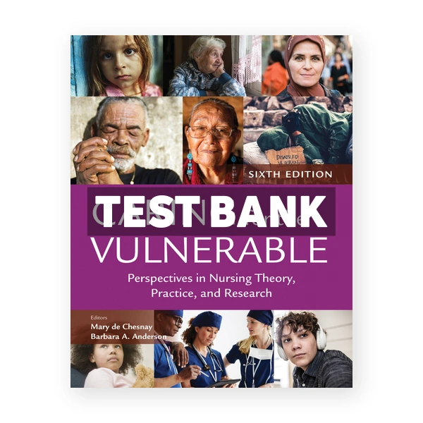Caring for the Vulnerable 6th Chesnay Test Bank