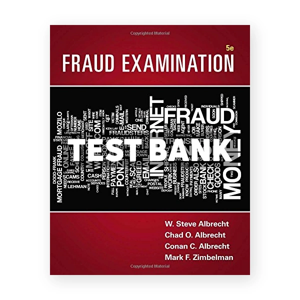 Fraud Examination 5th Albrecht Test Bank