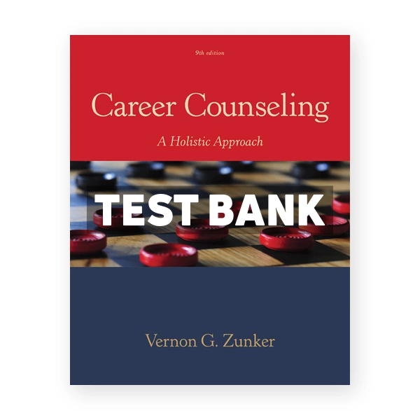 Career Counseling 9th Zunker Test Bank