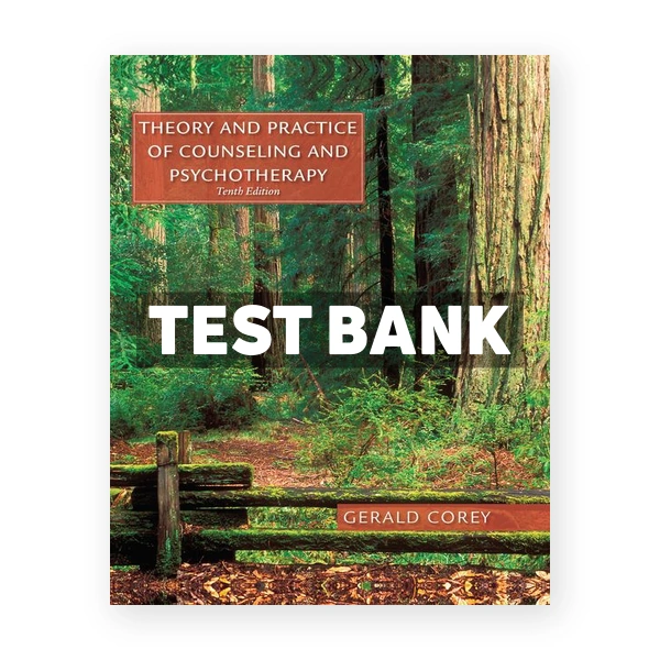 Theory and Practice of Counseling and Psychotherapy 10th Corey Test Bank