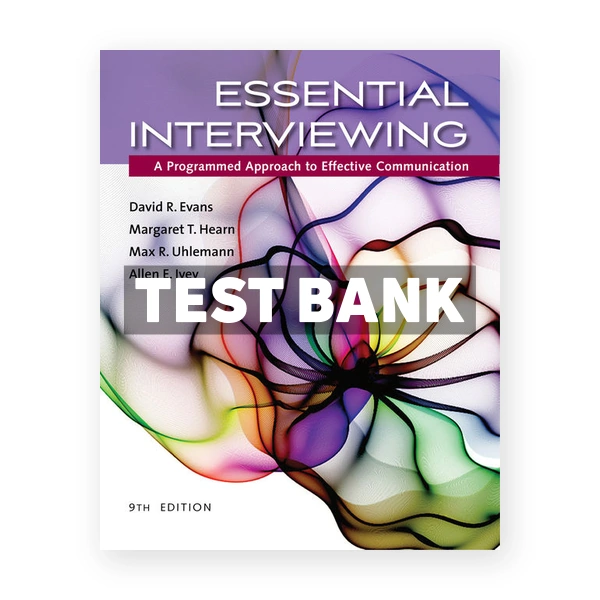 Essential Interviewing 9th Evans Test Bank