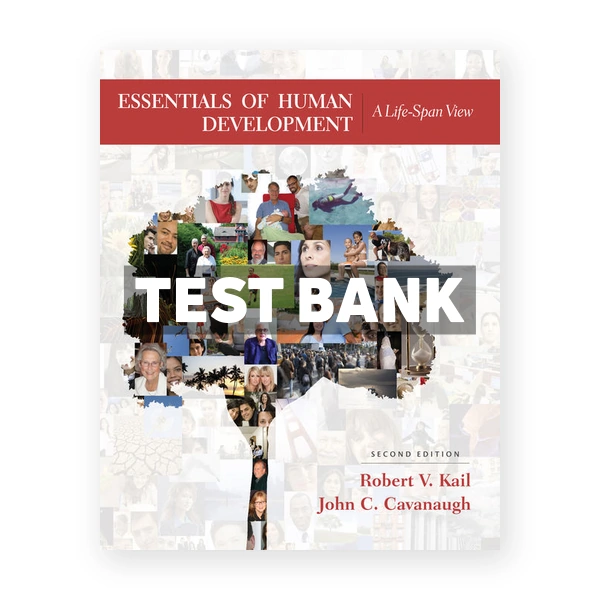 Essentials of Human Development 2nd Kail Test Bank