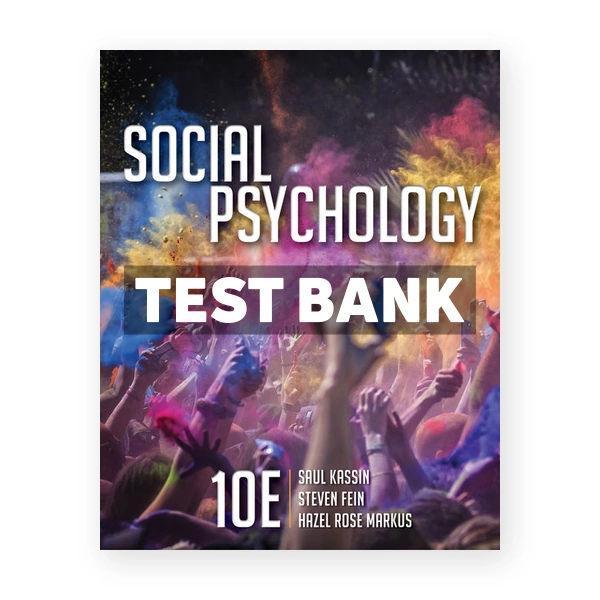 Social Psychology 10th Kassin Test Bank