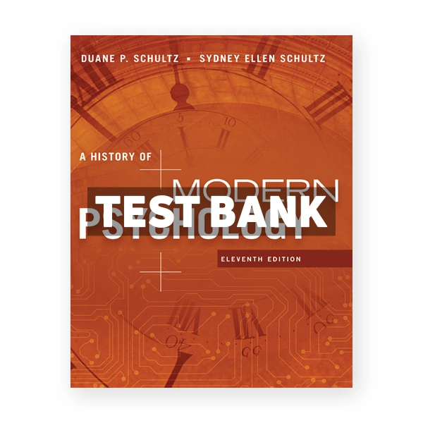 History of Modern Psychology 11th Schultz Test Bank