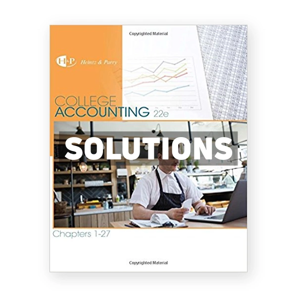 College Accounting Chapters 1 27 22nd Heintz Solutions Manual