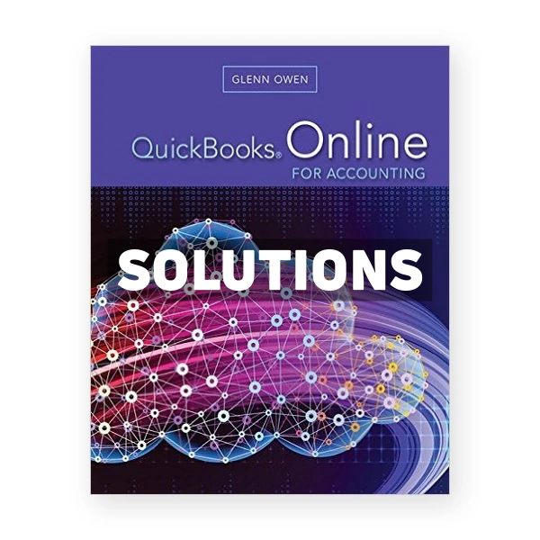QuickBooks Online for Accounting 1st Glenn Owen Solutions Manual