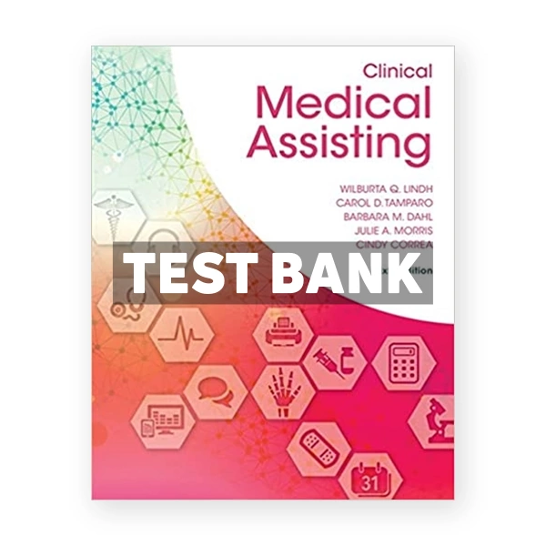 Clinical Medical Assisting 6th Lindh Test Bank