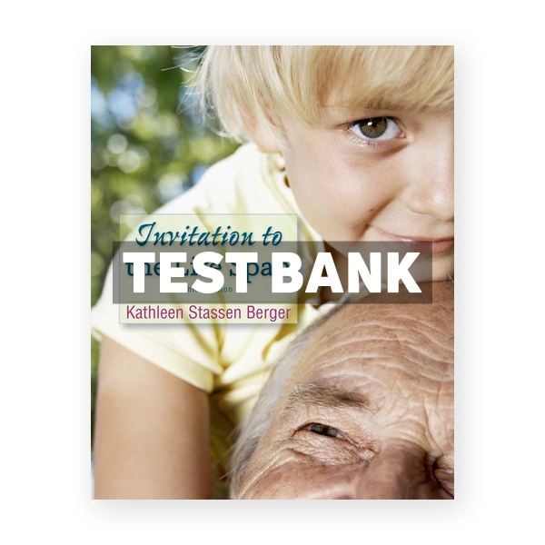 Invitation to the Life Span 3rd Berger Test Bank
