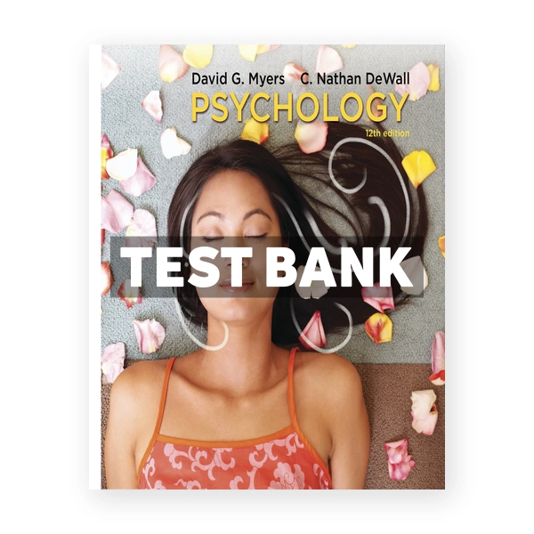 Psychology 12th Myers Test Bank