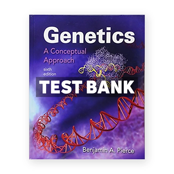 Genetics A Conceptual Approach 6th Pierce Test Bank