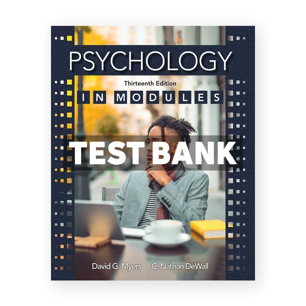Psychology in Modules 13th Myers Test Bank