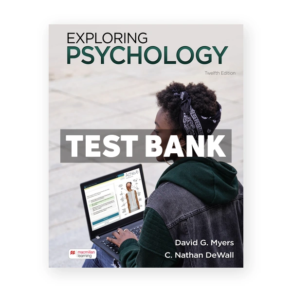Exploring Psychology 12th Myers Test Bank