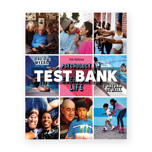 Psychology in Everyday Life 5th Myers Test Bank