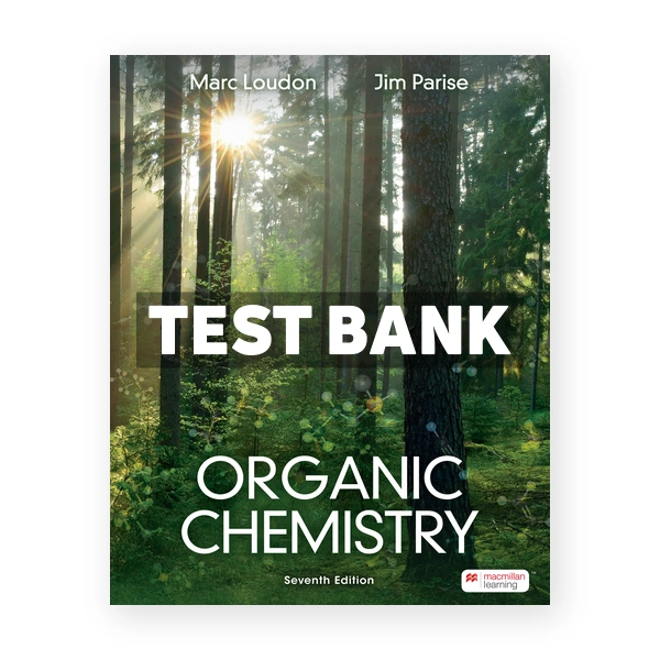 Organic Chemistry 7th Loudon Test Bank