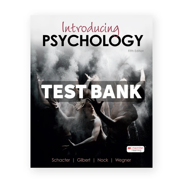 Introducing Psychology 5th Schacter Test Bank