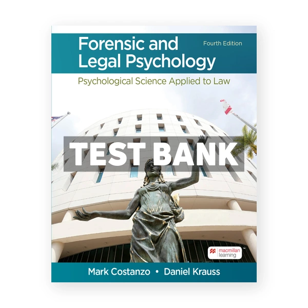 Forensic and Legal Psychology 4th Costanzo Test Bank