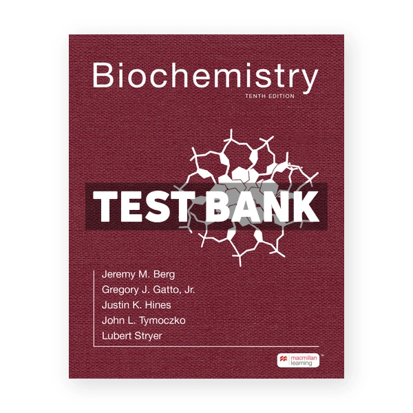 Biochemistry 10th Berg Test Bank