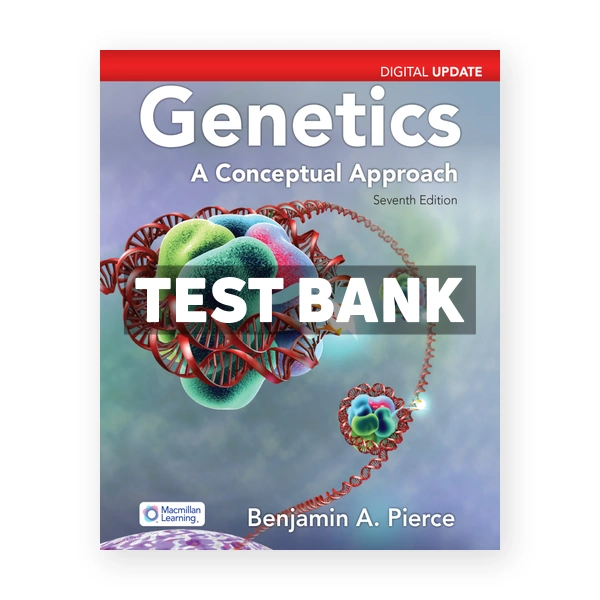 Genetics A Conceptual Approach Update 7th Pierce Test Bank