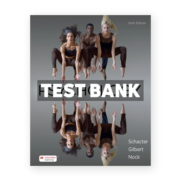 Psychology 6th Schacter Test Bank