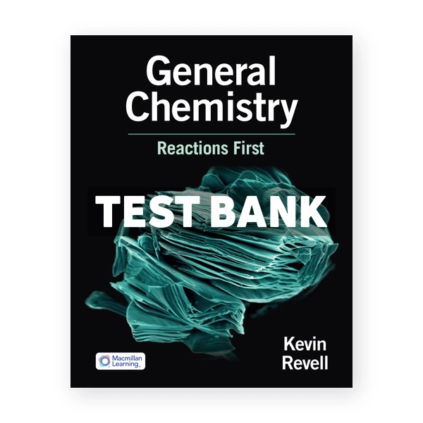General Chemistry Reactions First 1st Revell Test Bank