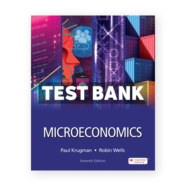 Microeconomics 7th Krugman Test Bank