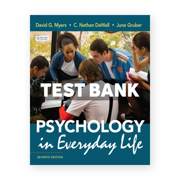 Psychology in Everyday Life 7th Myers Test Bank