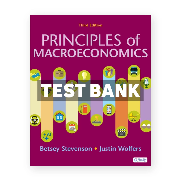 Principles of Macroeconomics 3rd Stevenson Test Bank