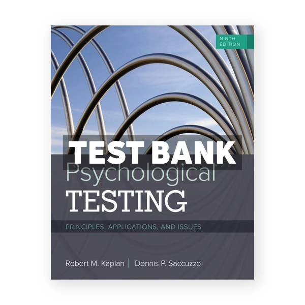 Psychological Testing 9th Kaplan Test Bank