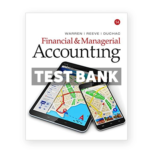 Financial and Managerial Accounting 14th Warren Test Bank