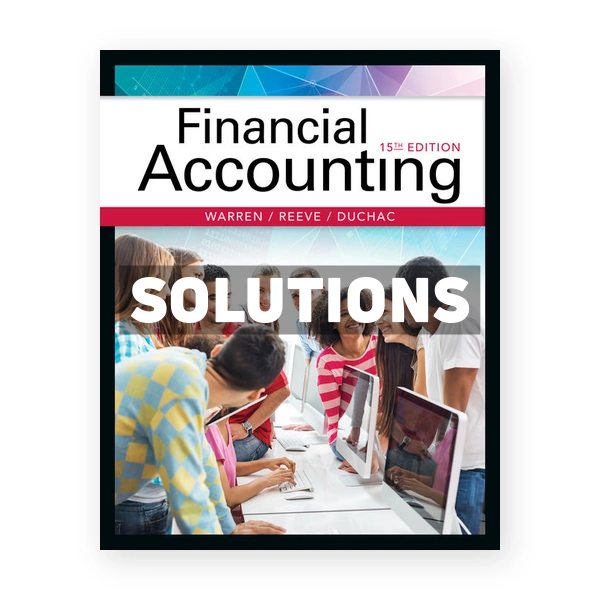 Financial Accounting 15th Warren Solutions Manual