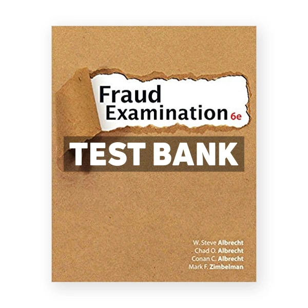 Fraud Examination 6th Albrecht Test Bank