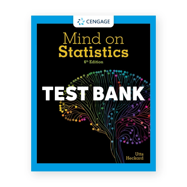 Mind on Statistics 6th Utts Test Bank